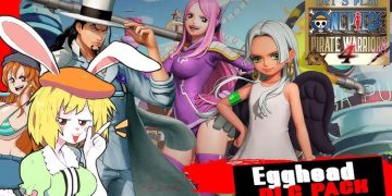 ONE PIECE: PIRATE WARRIORS 4 Dapat Update Generasi Baru dan DLC “Egghead Pack” Tambah 3 Karakter Baru