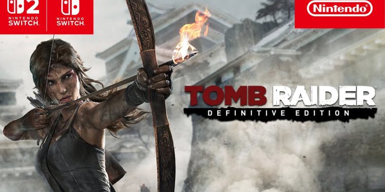 Tomb Raider: Definitive Edition Resmi Rilis di Nintendo Switch