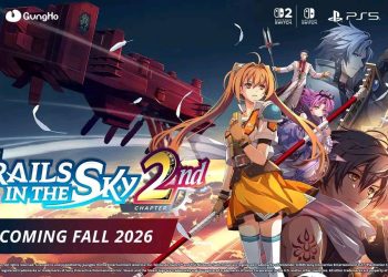 Trails in the Sky 2nd Chapter Resmi Diumumkan, Rilis Fall 2026