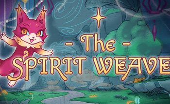 The Spirit Weaver Raih 100% Rating Positif di Steam Hanya dalam 1 Minggu!