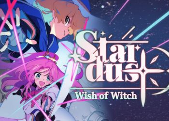 Stardust: Wish of Witch Resmi Umumkan Jadwal Rilis