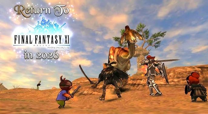 Update Final Fantasy XI Terbaru Bikin MMORPG Legendaris Ini Layak Dicoba Lagi di 2026